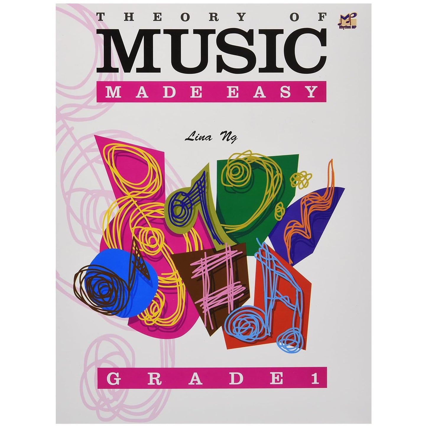 Theory of Music Made Easy Grade 1